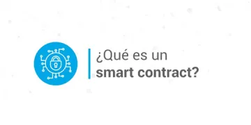 ¿Qué es un smart contract?